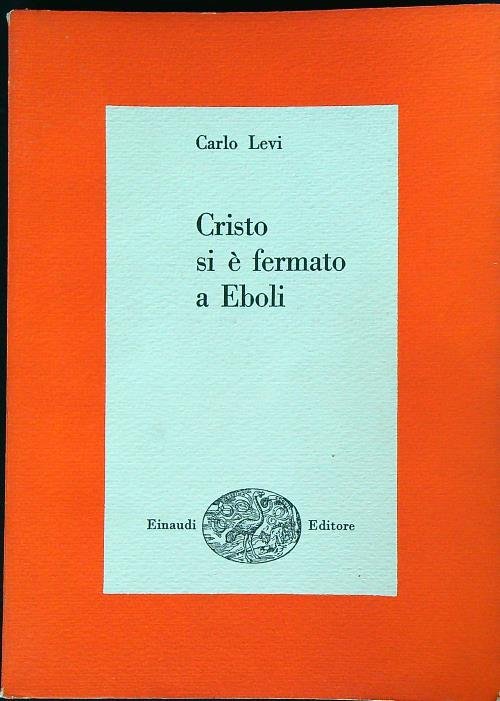 Cristo si e' fermato a Eboli