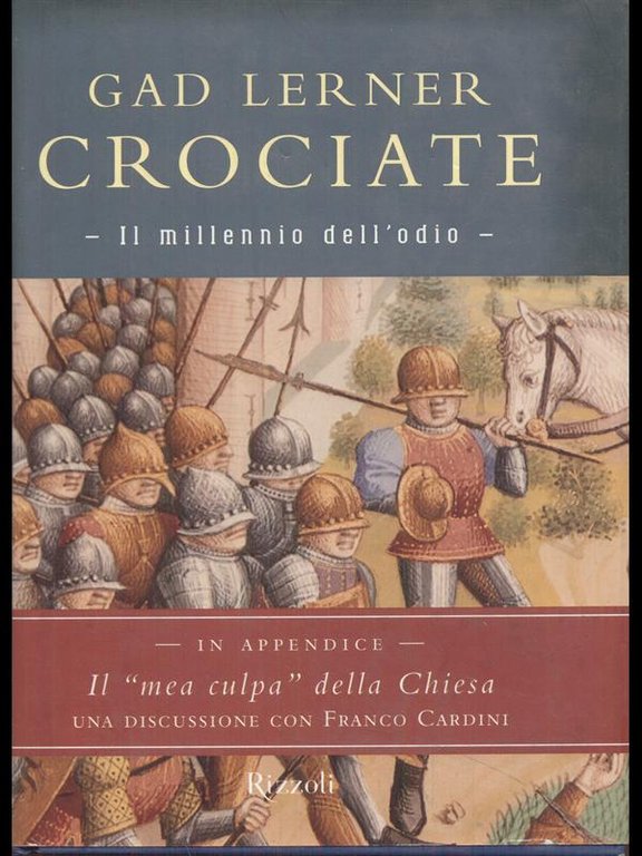 Crociate. Il millennio dell'odio