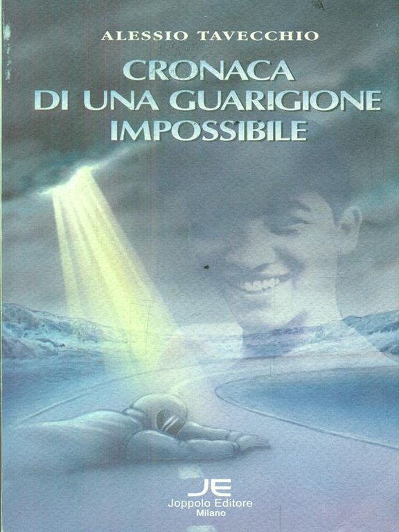 Cronaca Di Una Guarigione Impossibile