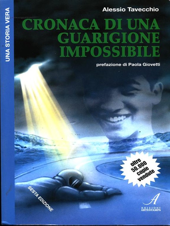 Cronaca di una guaruigione impossibile