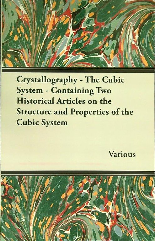 Crystallography . The cubic system