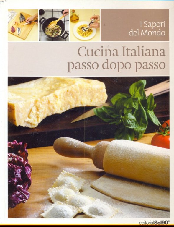 Cucina italiana passo dopo passo