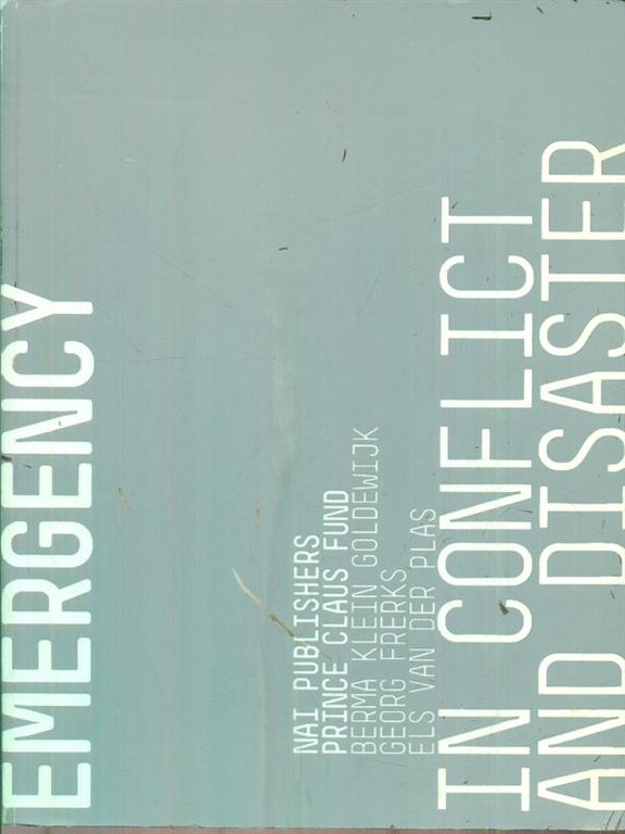 Cultural Emergency in Conflict and Disaster