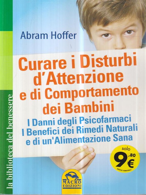 Curare i disturbi d'attenzione e di comportamento dei bambini