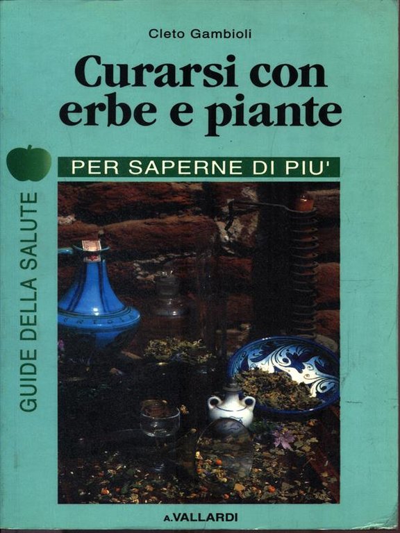 Curarsi con erbe e piante