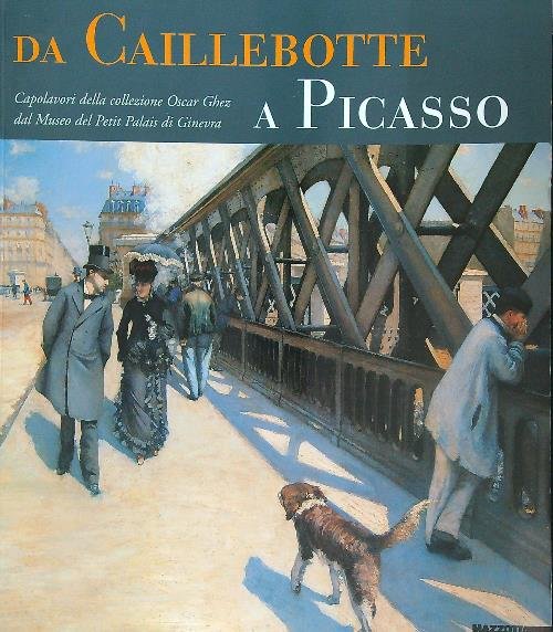 Da Caillebotte a Picasso