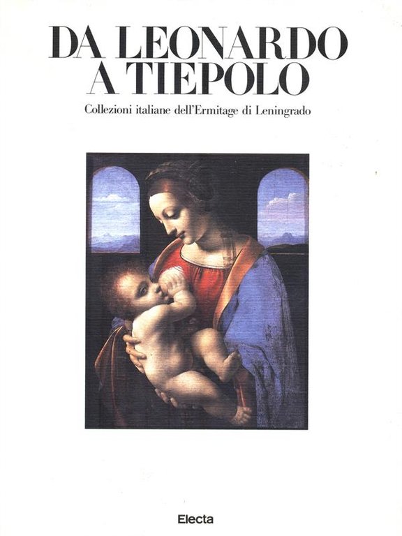 Da Leonardo a Tiepolo. Collezioni italiane dell'Ermitage di Leningrado. Catalogo | Immagine Gallery 2