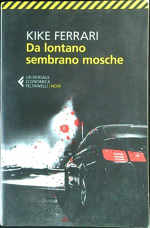 Da lontano sembrano mosche