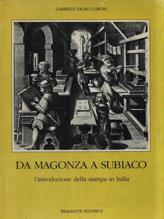 Da Magonza a Subiaco. L'introduzione della stampa in Italia