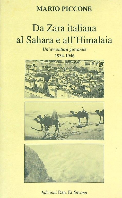 Da Zara Italiana al Sahara e all'Himalaia