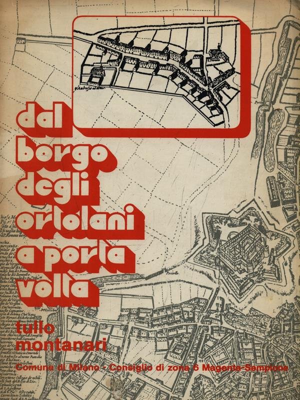 Dal borgo degli ortolani a Porta Volta