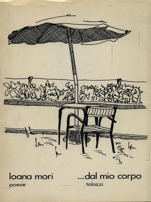 ...dal mio corpo