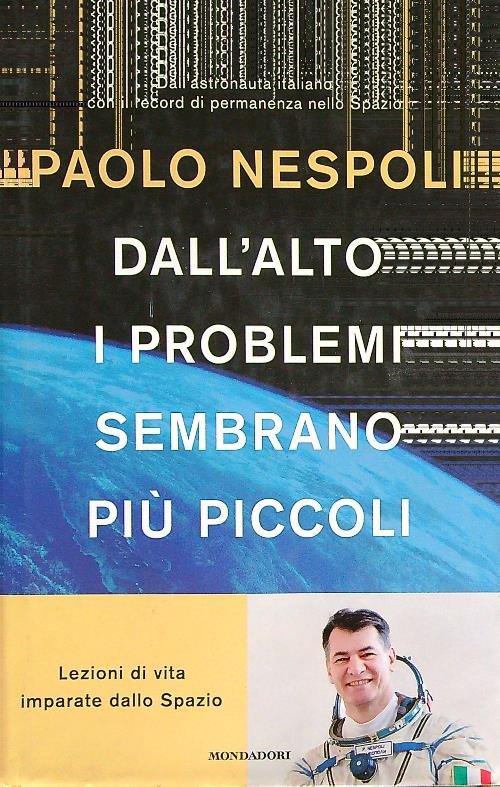 Dall'alto i problemi sembrano piu' piccoli