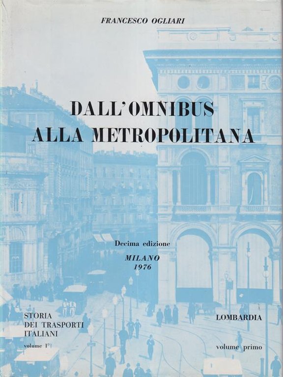 Dall'omnibus alla metropolitana | Immagine Gallery 2