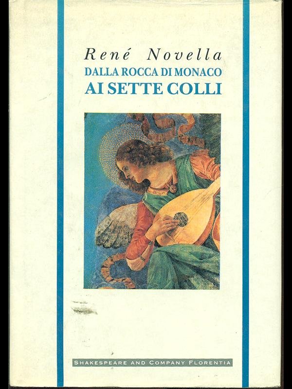 Dalla Rocca di Monaco ai Sette Colli