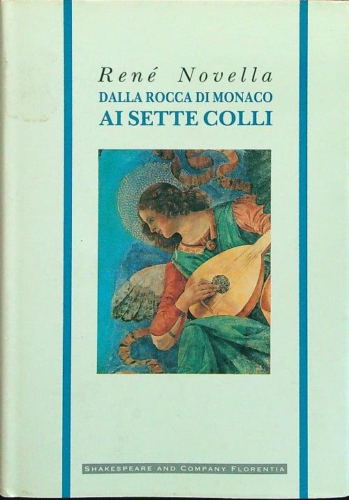 Dalla Rocca di Monaco ai Sette Colli