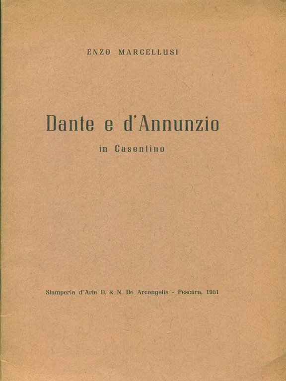Dante e D'Annunzio in Casentino