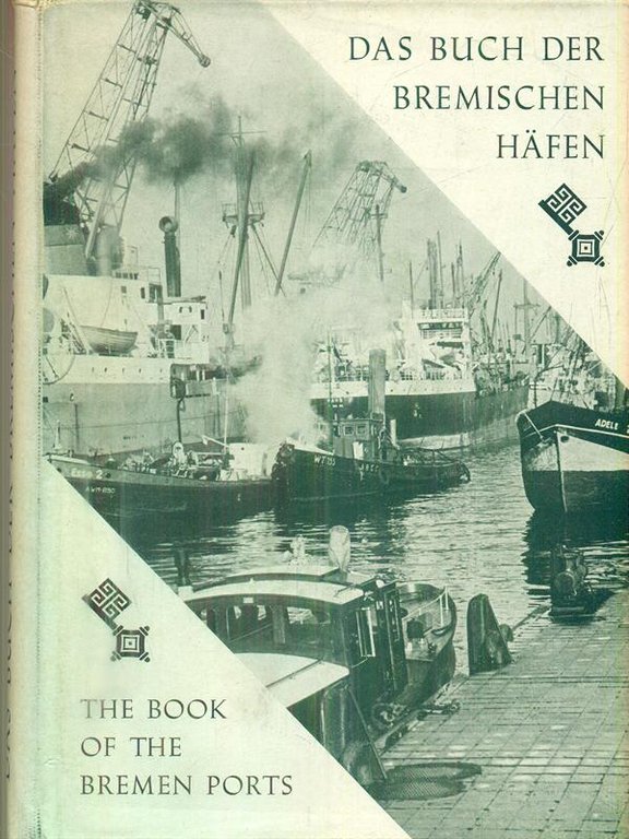 Das buch der bremischen hafen