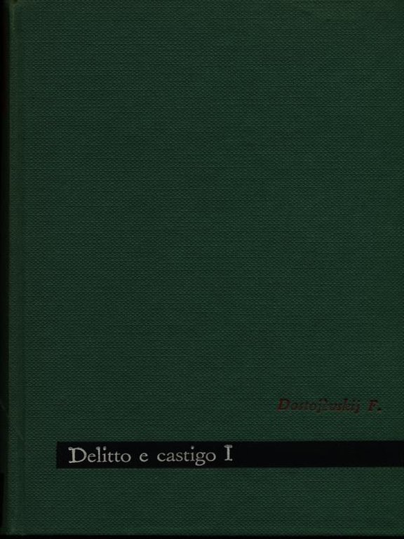 Delitto e castigo. 3 Volumi