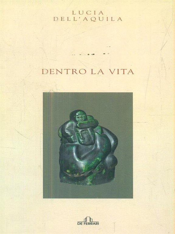 Dentro la vita