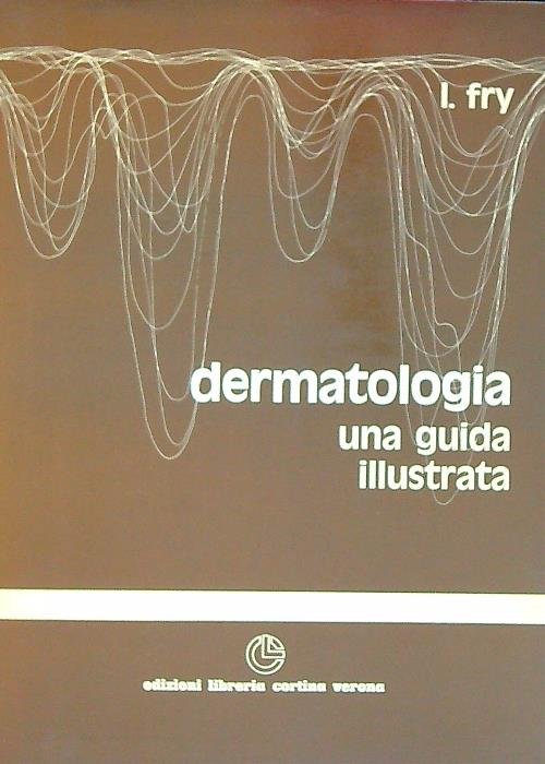 Dermatologia. Una guida illustrata