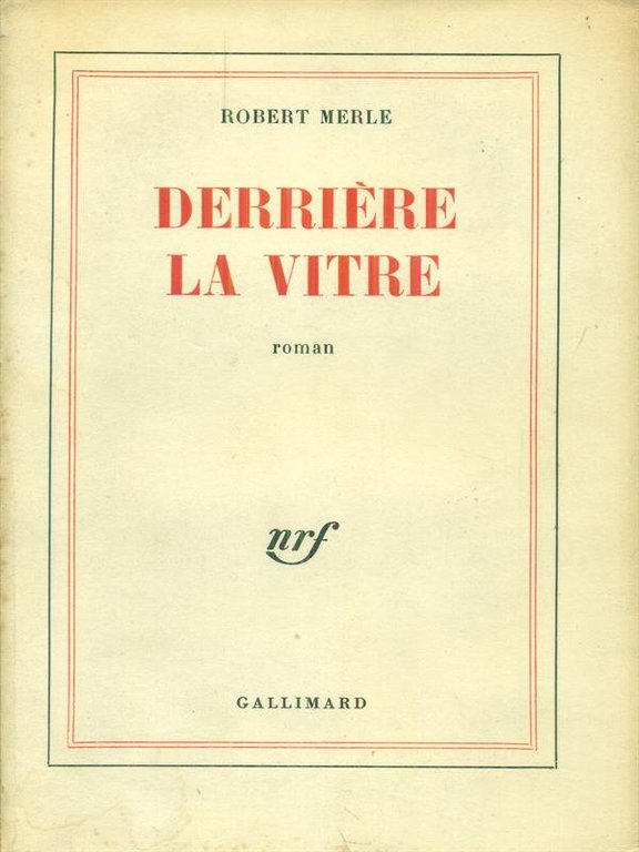 Derriere la vitre