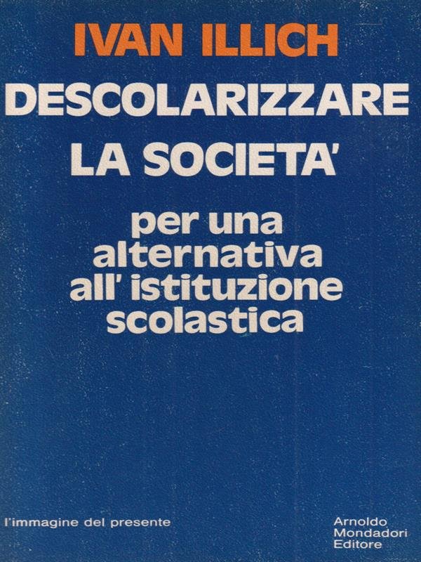 Descolarizzare la societa'