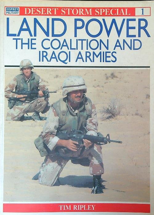Desert Storm Special 1/Landpower - The Coalition and Iraqi Armies