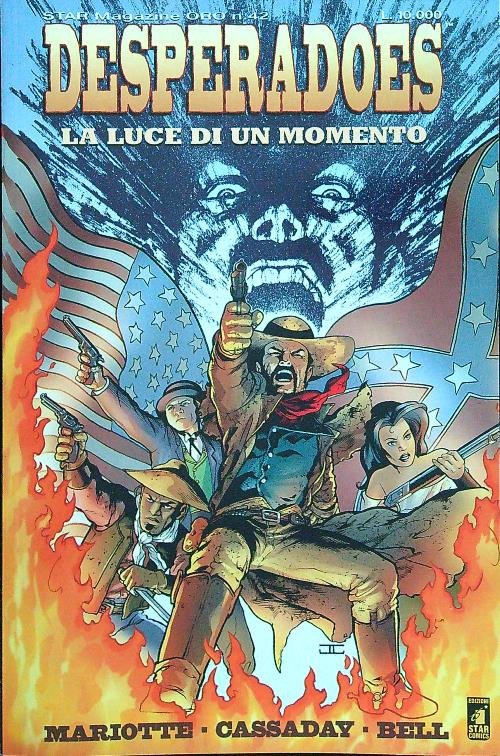 Desperadoes: la luce di un momento