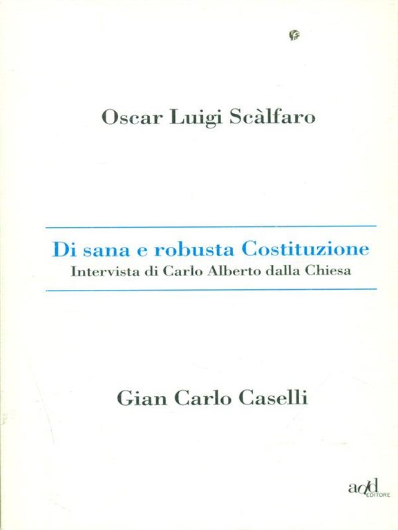 Di sana e robusta Costituzione