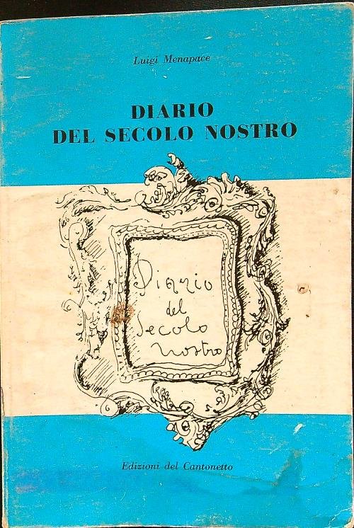 Diario del secolo nostro