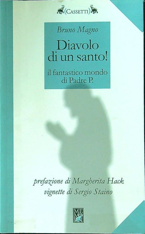 Diavolo di un santo! Il fantastico mondo di Padre P