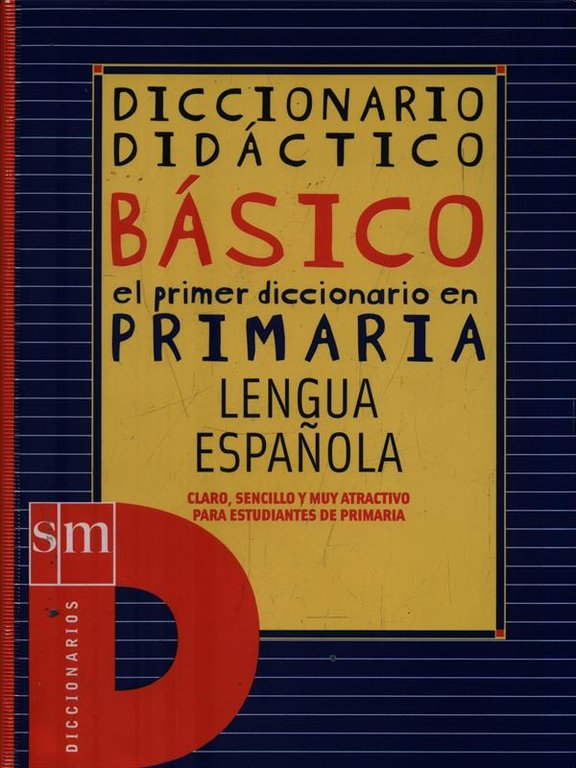 Diccionario Didactico Basico Primaria. Lengua Espagnola