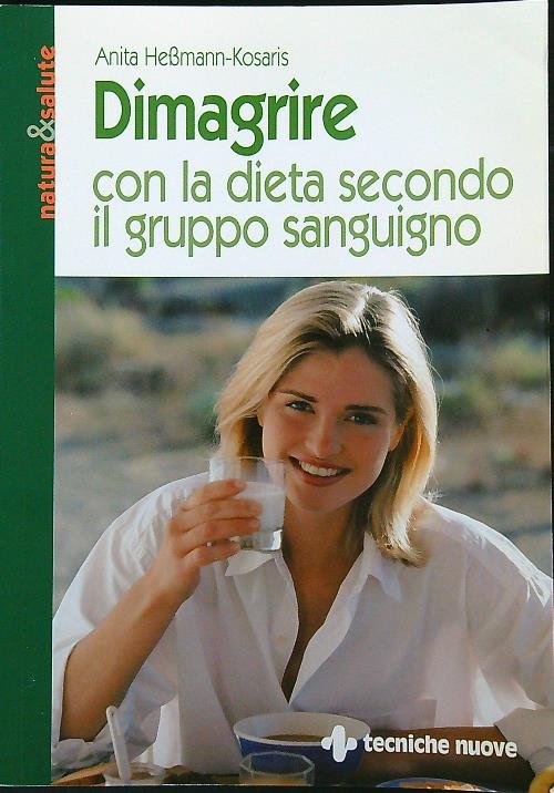 Dimagrire con la dieta secondo il gruppo sanguigno