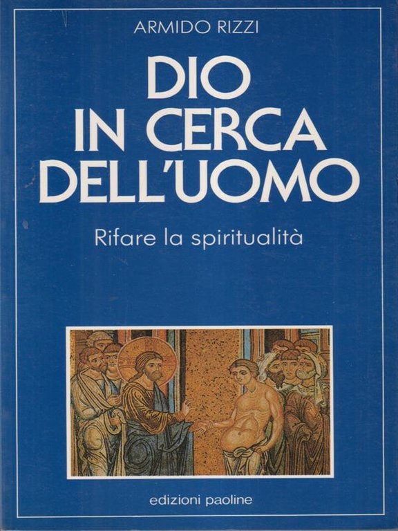 Dio in cerca dell'uomo