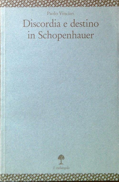 Discordia e destino in Schopenhauer