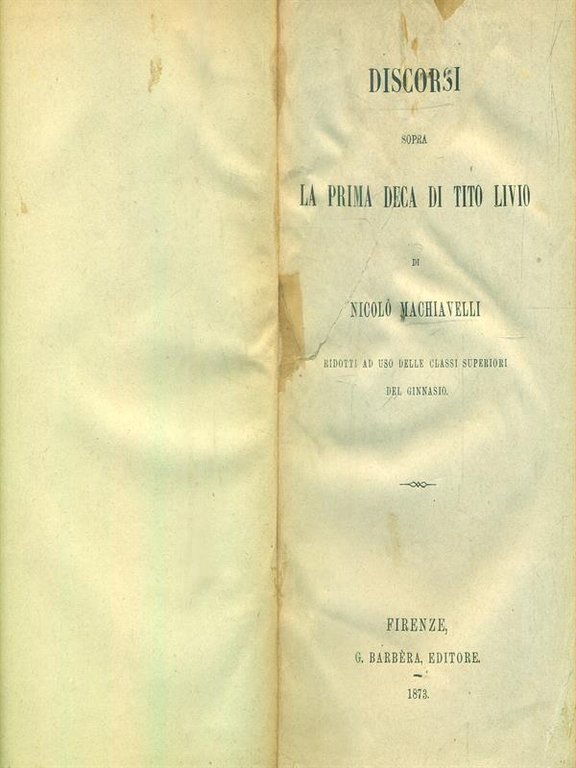 Discorsi sopra la prima deca di tito Livio