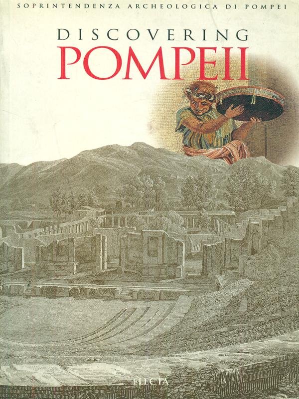Discovering Pompeii