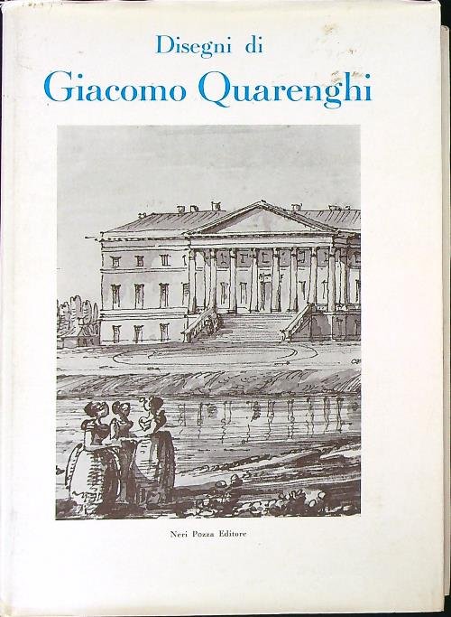Disegni di Giacomo Quarenghi