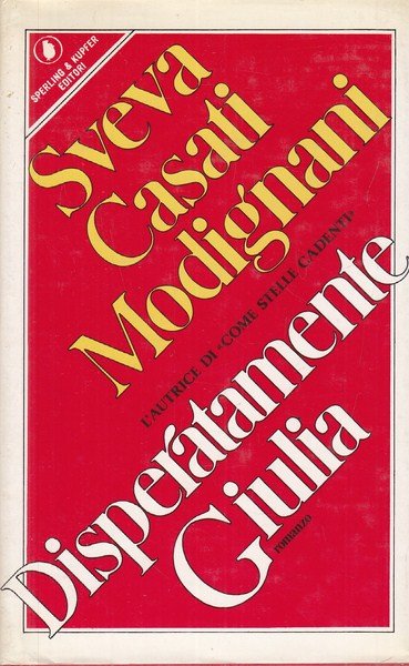 Disperatamente Giulia