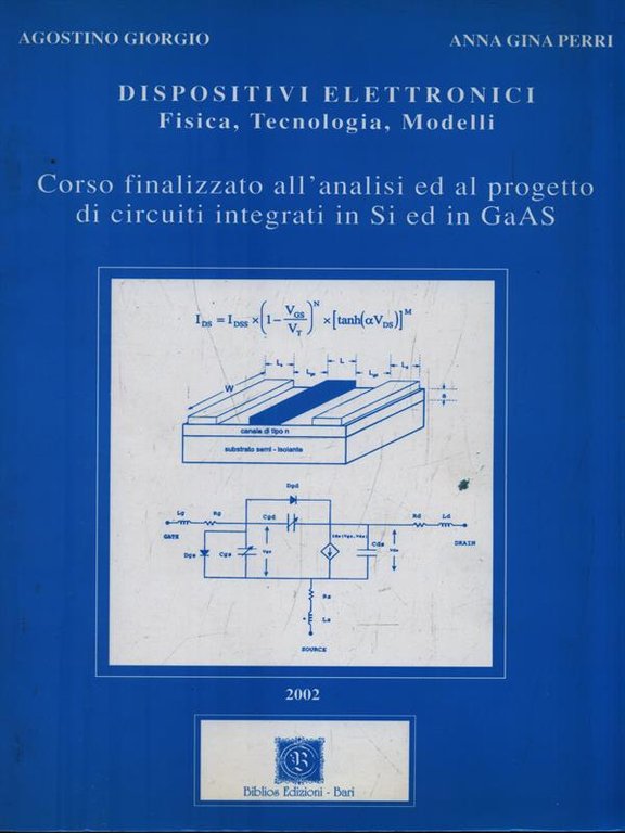 Dispositivi elettronici. Fisica, Tecnologia, Modelli