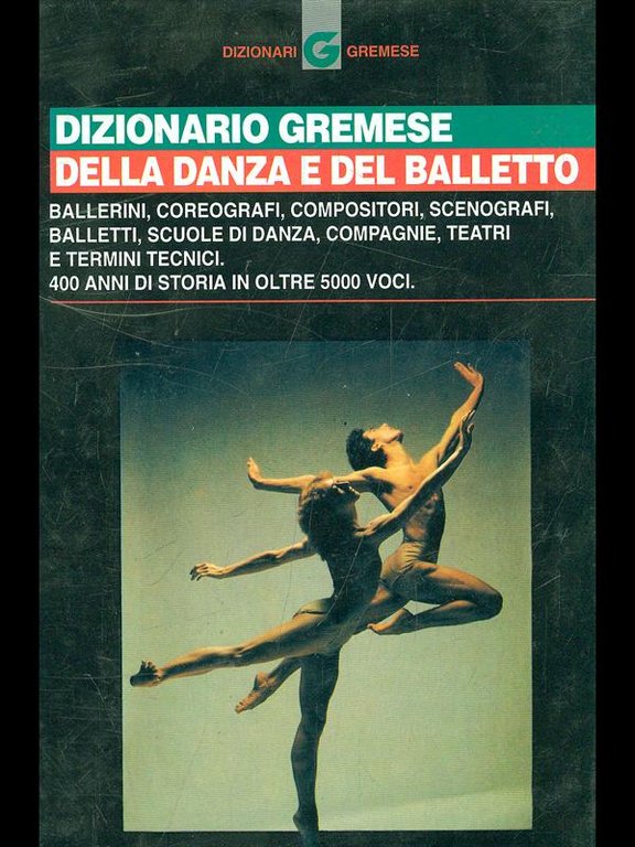 Dizionario Gremese della danza e del balletto