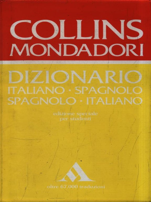 Dizionario Italiano-Spagnolo Spagnolo-Italiano