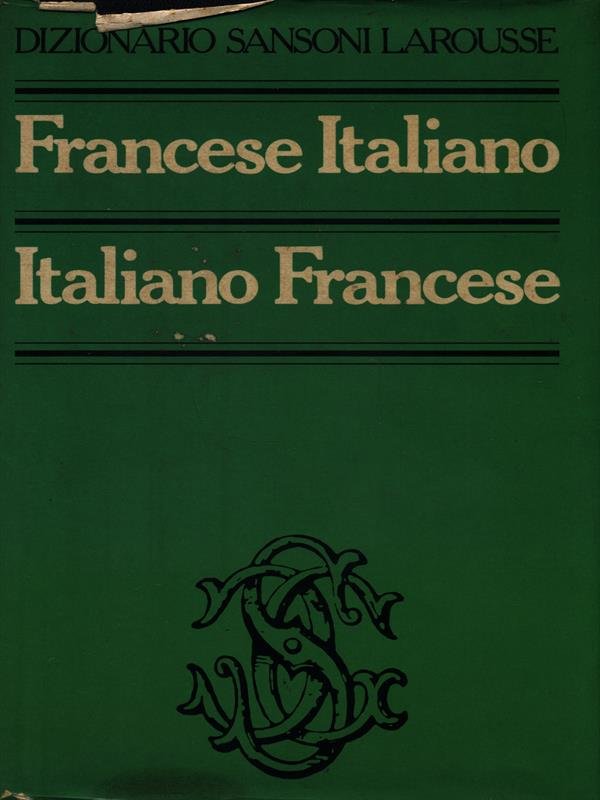 Dizionario Sansoni Larousse Francese Italiano - Italiano Francese | Immagine principale
