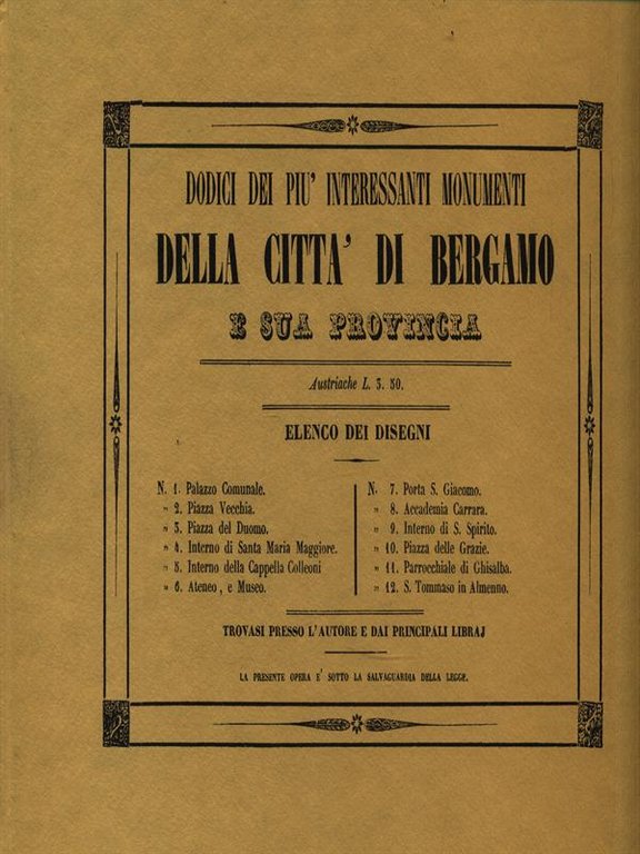 Dodici dei piu' interessanti monumenti della citta' di Bergamo