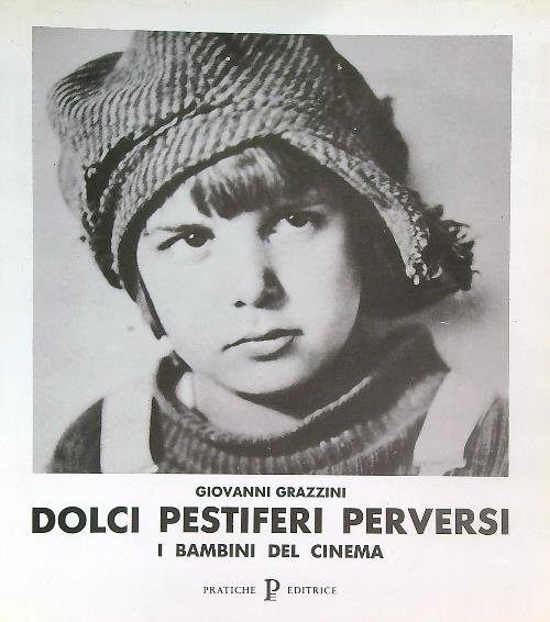 Dolci pestiferi e perversi