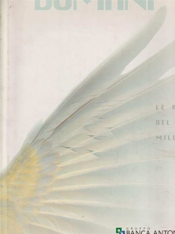 Domani. Le radici del nuovo millennio