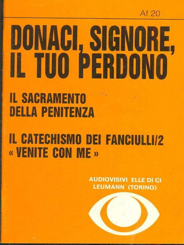 Donaci Signore il tuo perdono