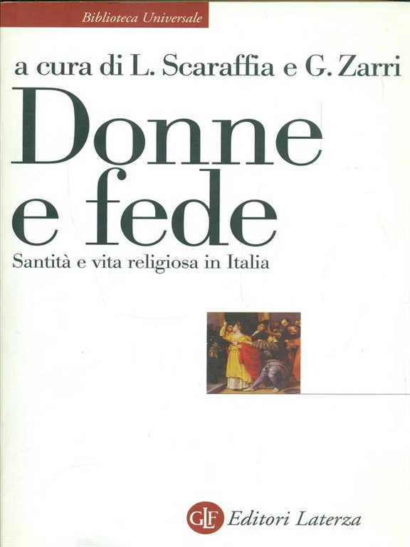 Donne e fede. Santita' e vita religiosa in Italia
