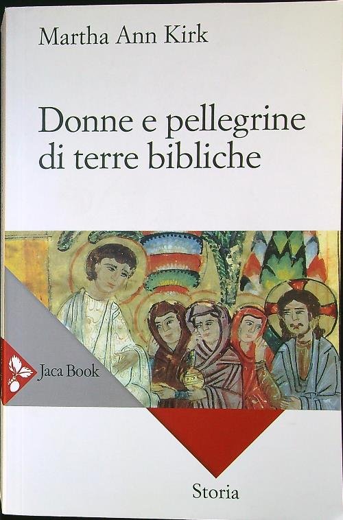 Donne e pellegrine di terre bibliche